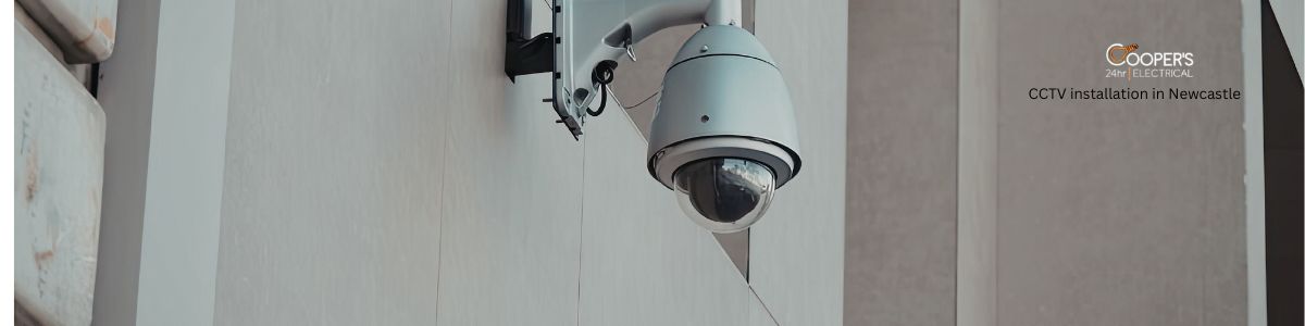 CCTV installation in Newcastle